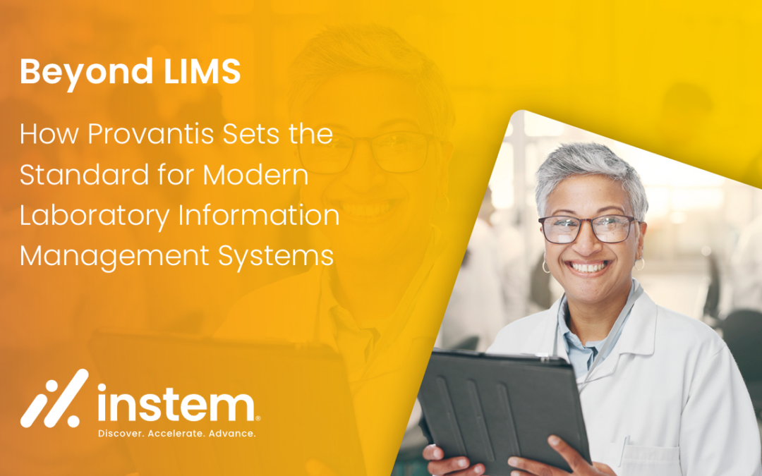 超越 LIMS -Provantis 如何制定现代实验室信息管理系统的标准