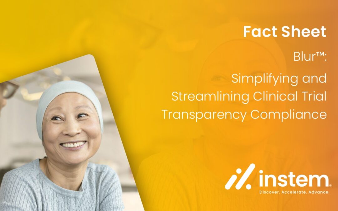 Fact Sheet: Blur™: Simplifying and Streamlining Clinical Trial Transparency Compliance