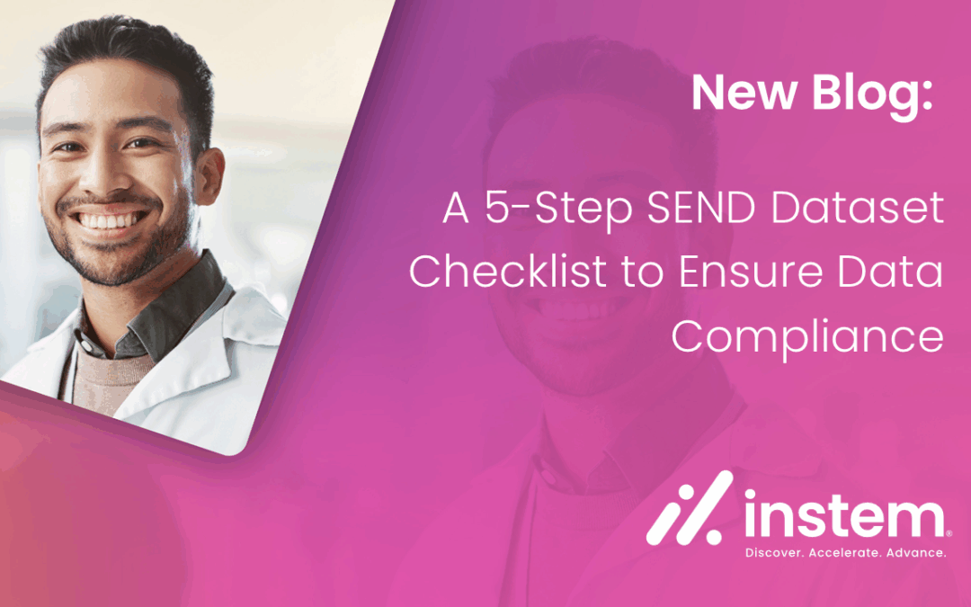A 5-Step SEND Dataset Checklist to Ensure Data Compliance