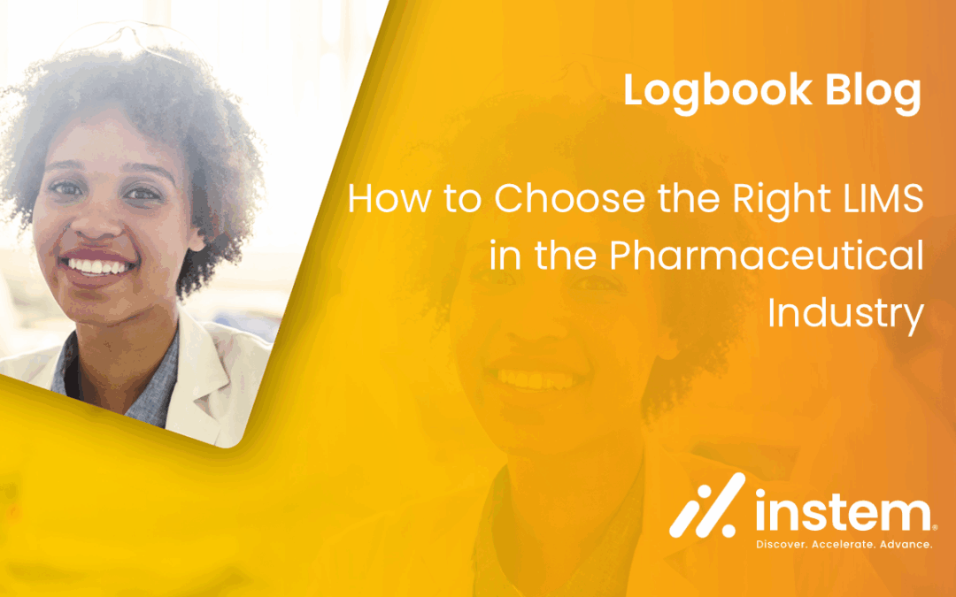 How to Choose the Right LIMS in the Pharmaceutical Industry