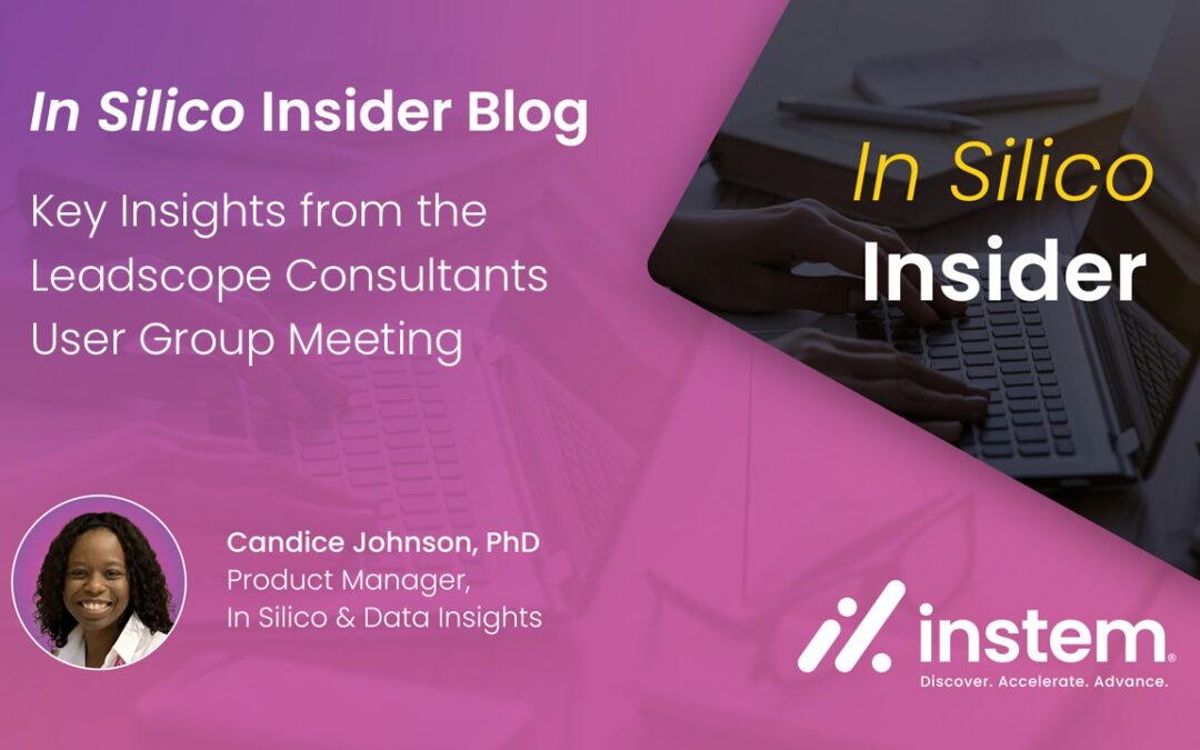 Insights from the Leadscope Consultants User Group Meeting