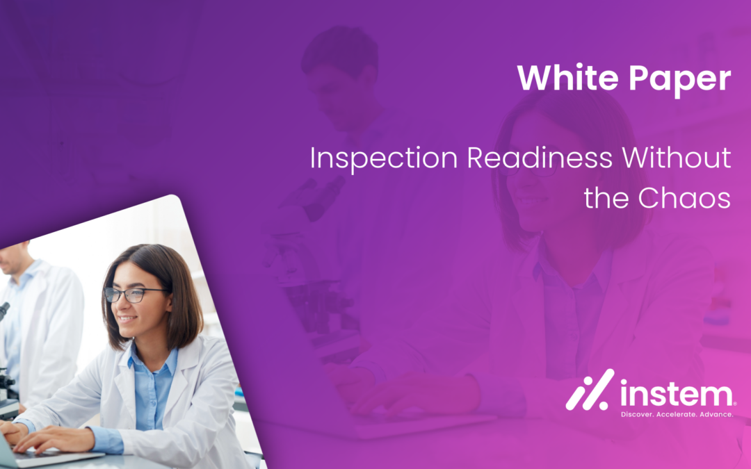 White Paper: Inspection Readiness Without the Chaos: Strengthening Audit Defense Across Laboratory Systems