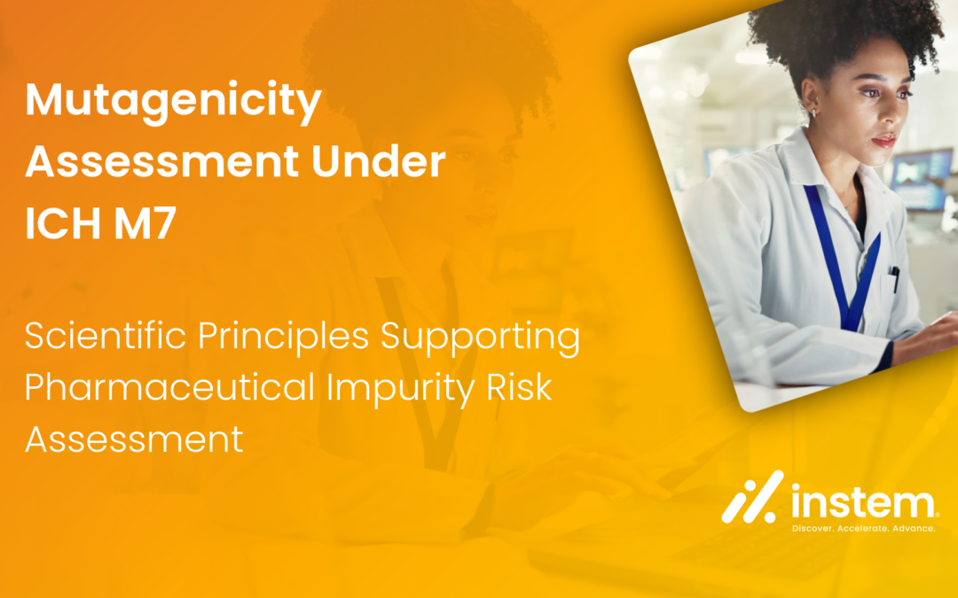 Mutagenicity Assessment Under ICH M7: Scientific Principles Supporting Pharmaceutical Impurity Risk Assessment