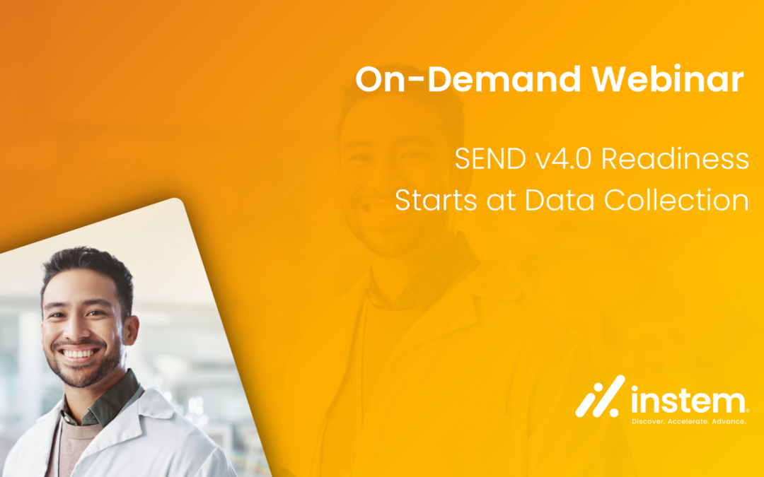 On-Demand Webinar: SEND v4.0 Readiness Starts at Data Collection